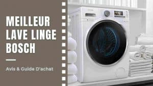 Meilleur Lave Linge Bosch