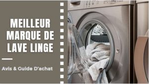 Meilleur Marque De Lave Linge