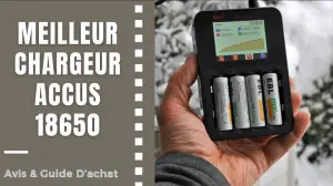 Meilleur Chargeur Accus 18650